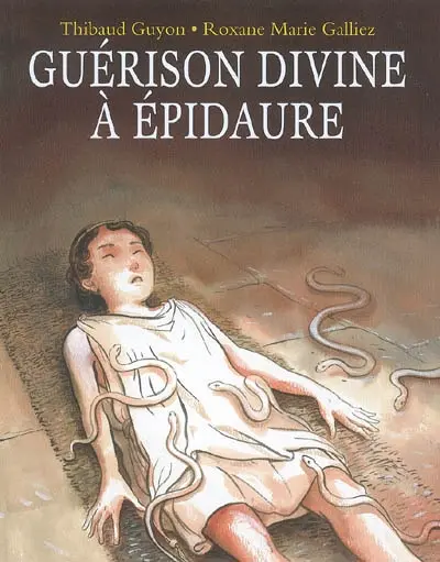 Guérison divine à Épidaure