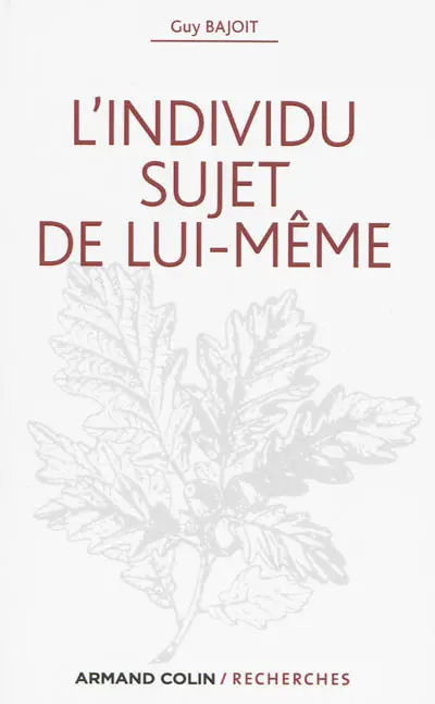 L'individu sujet de lui-même : vers une socio-analyse de la relation sociale