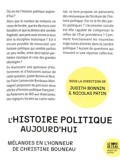 L'histoire politique aujourd'hui : mélanges en l'honneur de Christine Bouneau