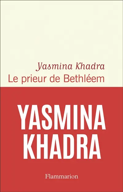 Le prieur de Bethléem