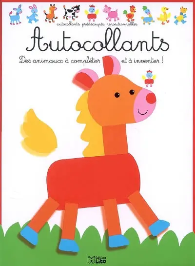 Autocollants, des animaux à compléter et à inventer ! : le petit poney