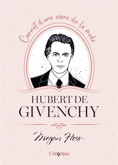Hubert de Givenchy : carnet d'une icône de la mode