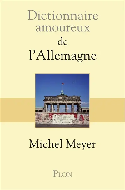 Dictionnaire amoureux de l'Allemagne