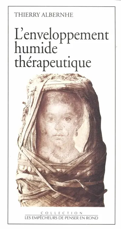 L'Enveloppement humide thérapeutique