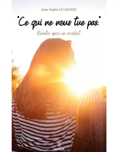 Ce qui ne nous tue pas... : éloge de la renaissance