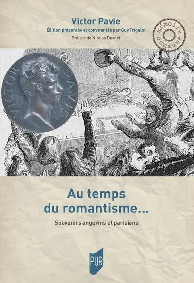 Au temps du romantisme... : souvenirs angevins et parisiens