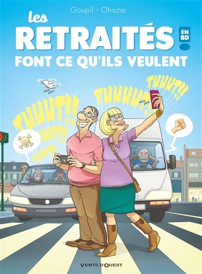 Les retraités en BD !. Vol. 3. Les retraités font ce qu'ils veulent