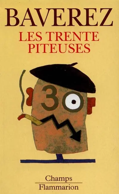 Les trente piteuses
