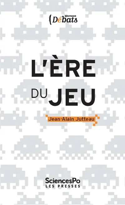 L'âge du jeu : pour une approche ludique des mutations numériques