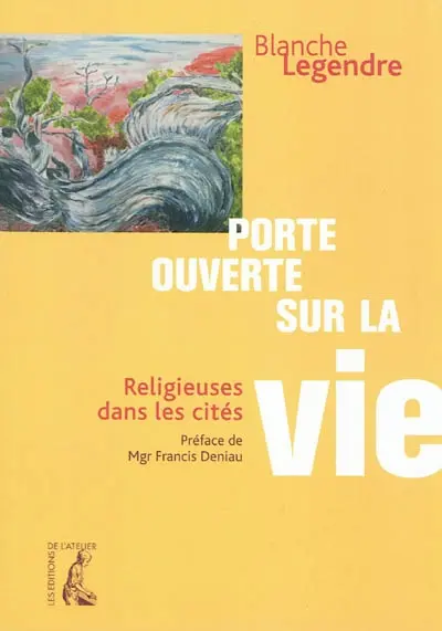 Porte ouverte sur la vie : religieuses dans les cités