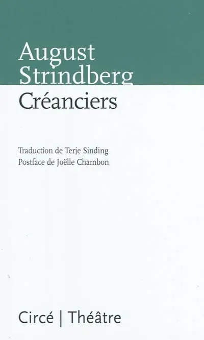 Créanciers : tragi-comédie