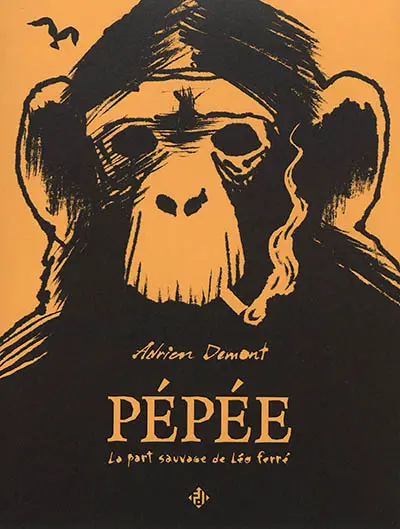 Pépée : la part sauvage de Léo Ferré