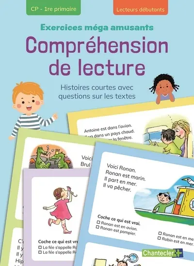 Exercices méga amusants : compréhension de lecture, CP, 1re primaire, lecteurs débutants : histoires courtes avec questions sur les textes