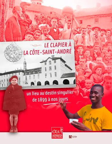Le clapier à La Côte-Saint-André : un lieu au destin singulier : de 1899 à nos jours