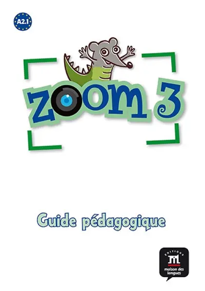 Zoom 3 : guide pédagogique papier + CD
