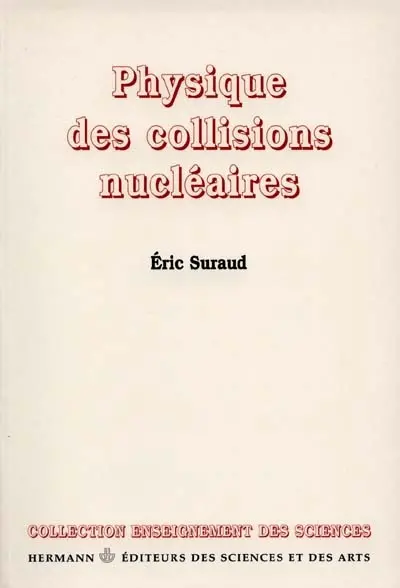 Physique des collisions nucléaires