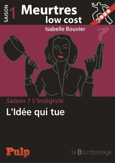 Meurtres low cost : l'intégrale. Vol. 1. L'idée qui tue : saison 1