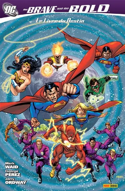 The brave and the bold. Vol. 2. Le Livre du destin