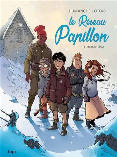 Le réseau Papillon. Vol. 3. Rester libre