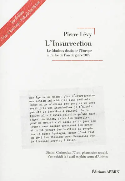 L'insurrection : le fabuleux destin de l'Europe à l'aube de l'an de grâce 2022