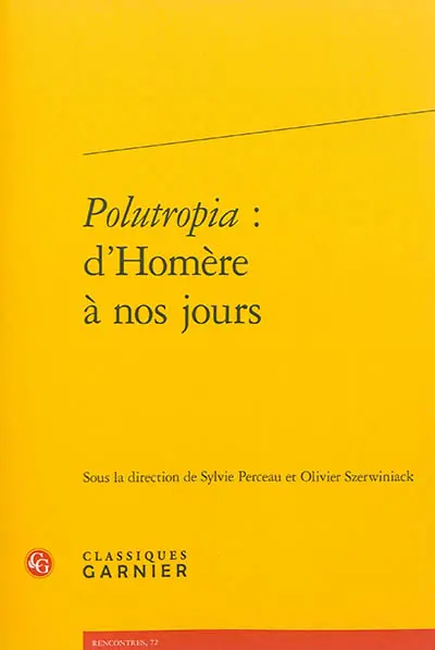 Polutropia : d'Homère à nos jours