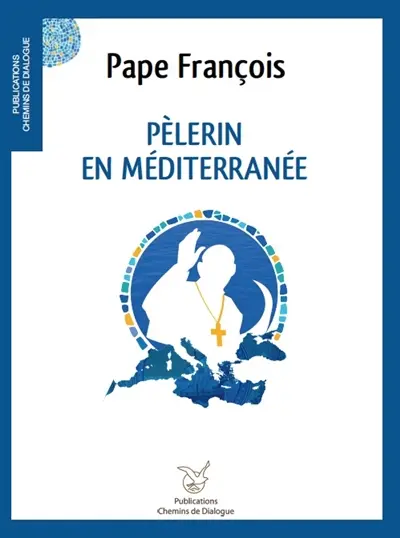 Pèlerin en Méditerranée : 2013-2023