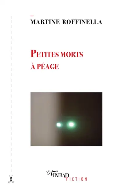 Petites morts à péage