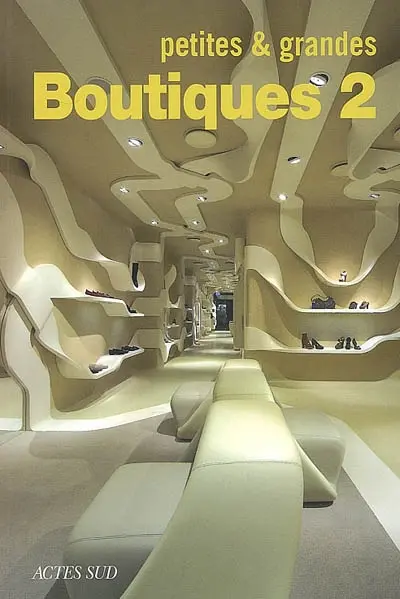 Petites & grandes boutiques. Vol. 2