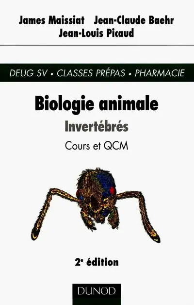 Biologie animale. Vol. 1. Invertébrés : cours et QCM