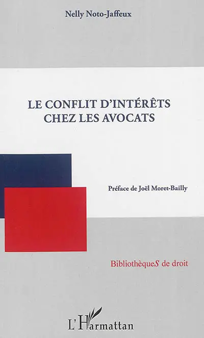 Le conflit d'intérêts chez les avocats