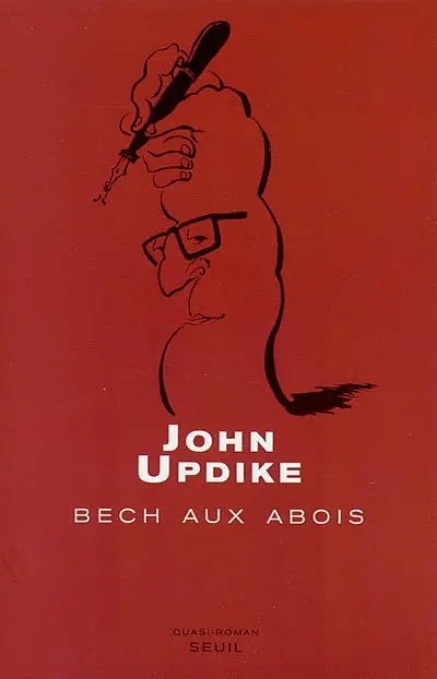 Bech aux abois : quasi-roman