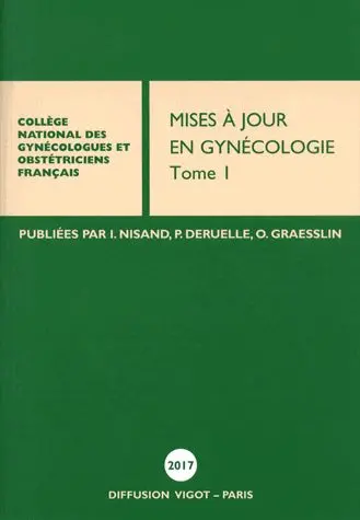 Mises à jour en gynécologie. Vol. 1
