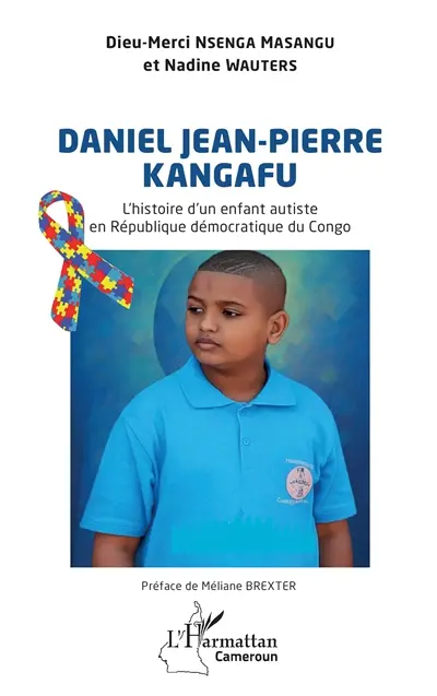 Daniel Jean-Pierre Kangafu : l'histoire d'un enfant autiste en République démocratique du Congo