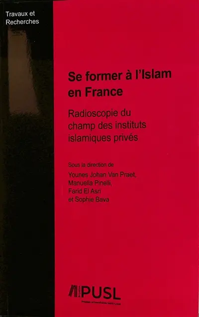 Se former à l'islam : radioscopie du champ des instituts islamiques privés