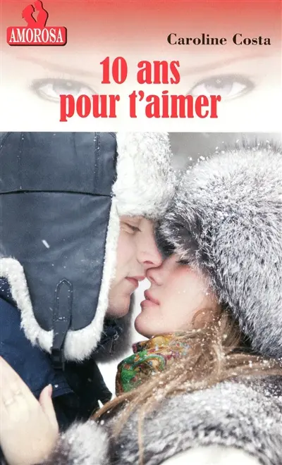 10 ans pour t'aimer
