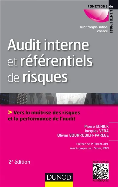 Audit interne et référentiels de risques : vers la maîtrise des risques et la performance de l'audit