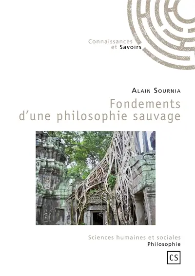 Fondements d'une philosophie sauvage