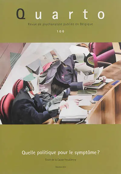 Quarto, n° 106. Quelle politique pour le symptôme ?