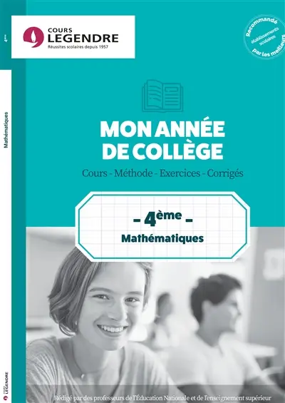 Mon année de mathématiques 4e : cours, méthode, exercices, corrigés