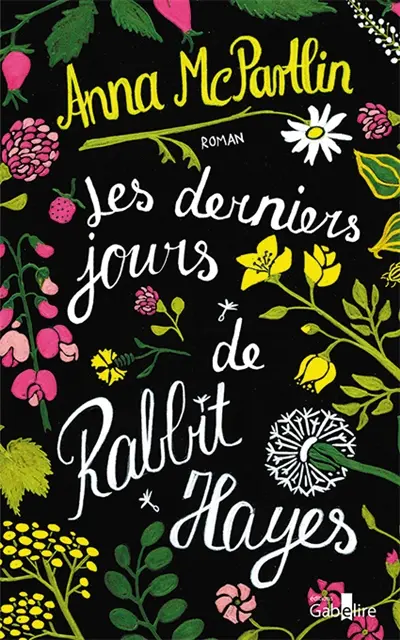 Les derniers jours de Rabbit Hayes