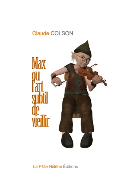 Max ou L'art subtil de vieillir