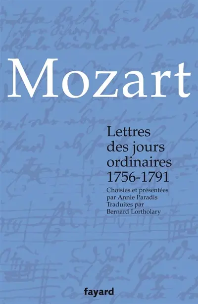 Lettres des jours ordinaires, 1756-1791