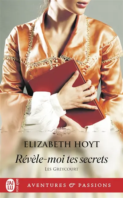 Les Greycourt. Vol. 3. Révèle-moi tes secrets
