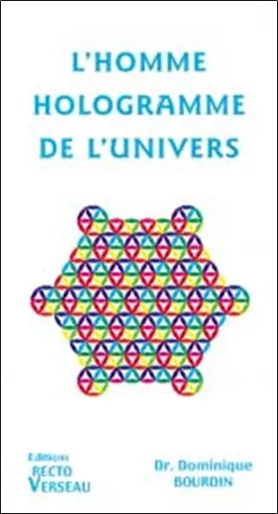 L'homme hologramme de l'univers