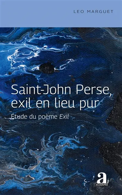 Saint-John Perse, exil en lieu pur : étude du poème Exil