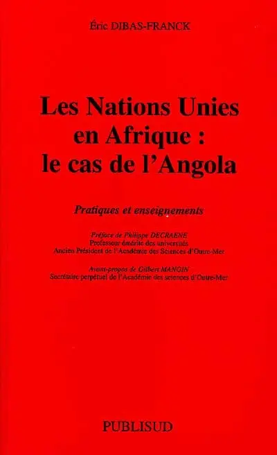 Les Nations unies en Afrique : le cas de l'Angola : pratiques et enseignements