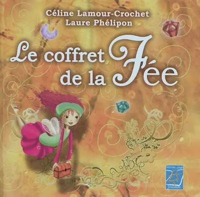 Le coffret de la fée