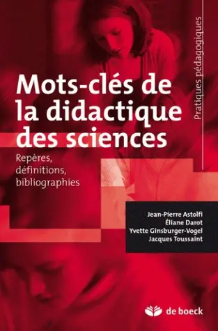 Mots-clés de la didactique des sciences : repères, définitions, bibliographies