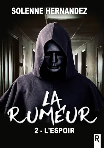 La rumeur. Vol. 2. L'espoir