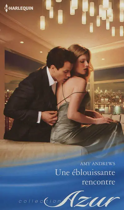 Une éblouissante rencontre